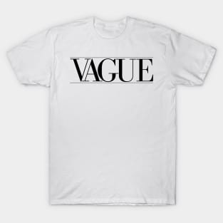 VAGUE T-Shirt